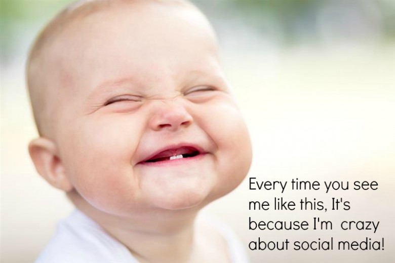 smiling-baby-crazy about social media